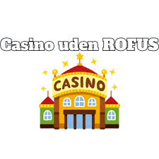 Bedste Live Casinoer uden ROFUS Bedste Live Casinoer uden ROFUS